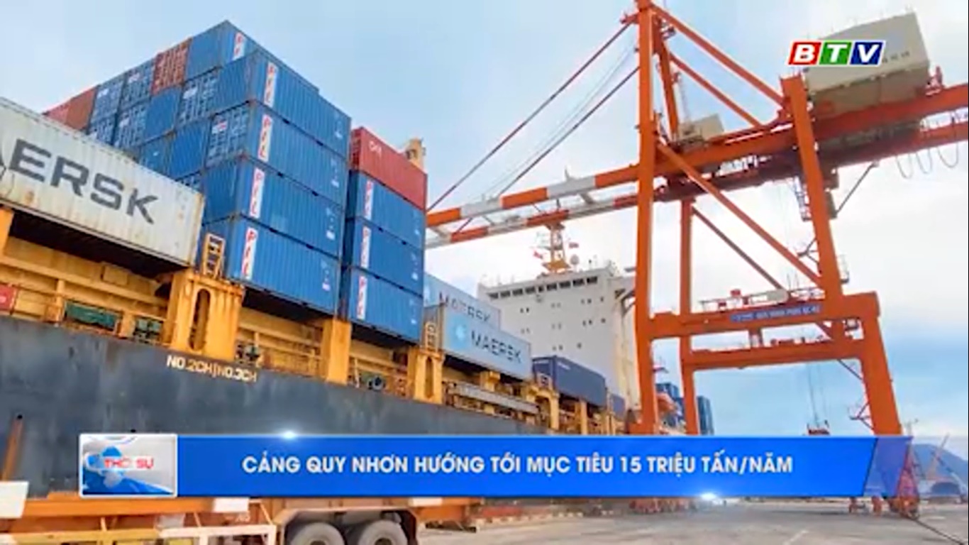 Cảng Quy Nhơn hướng tới mục tiêu 15 triệu tấn/năm